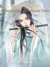 A Military Doctor Became a Stepmom in Ancient Times – Complete Guide & Review