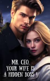 Mr. CEO, Your Wife is A Hidden BOSS! – Complete Guide & Review