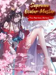 Supreme Pupillary Master: Peerless Eldest Miss – Complete Guide & Review
